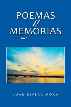 Poemas y memorias - Rivera Mora, Juan