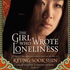 The Girl Who Wrote Loneliness - Shin, Kyung-Sook