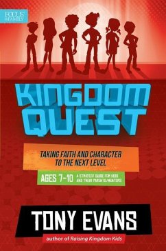 Kingdom Quest: A Strategy Guide for Kids and Their Parents/Mentors - Evans, Tony