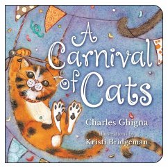 A Carnival of Cats - Ghigna, Charles; Bridgeman, Kristi