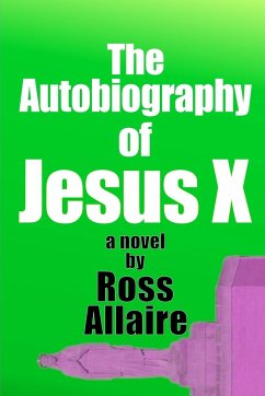 The Autobiography of Jesus X - Allaire, Ross