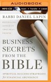 Business Secrets from the Bible: Spiritual Success Strategies for Financial Abundance