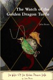 The Watch of the Golden Dragon Turtle