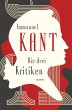 Die drei Kritiken - Kritik der reinen... - Bild 1