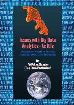 Issues with Big Data Analytics - As It Is - Suneja, Vaibhav