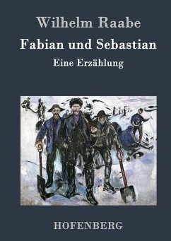 Fabian und Sebastian - Raabe, Wilhelm