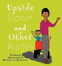 Upside Down and Other Places - Burchett, Beverly A.