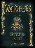 Hidden Fire: The Watchers, Book Two