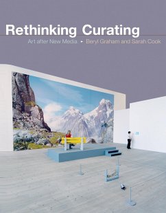 Rethinking Curating - Graham, Beryl; Cook, Sarah (Dundee Fellow, University of Dundee)