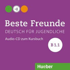 Beste Freunde B1.1 / Beste Freunde - Deutsch für Jugendliche B1/1 - Georgiakaki, Manuela; Graf-Riemann, Elisabeth; Schümann, Anja; Seuthe, Christiane