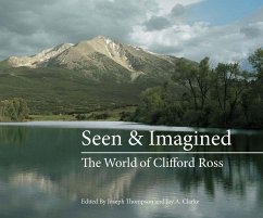 Seen & Imagined: The World of Clifford Ross - Ross, Clifford