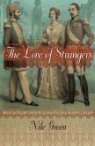 Love of Strangers Love of Strangers
