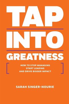 Tap Into Greatness - Singer-Nourie, Sarah