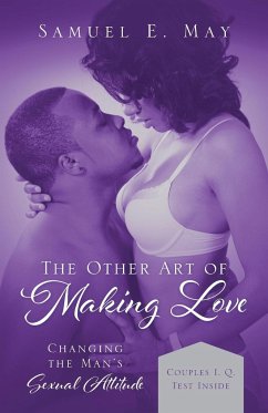 The Other Art of Making Love - May, Samuel E.