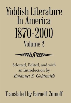 Yiddish Literature In America 1870-2000 - Zumoff, Barnett