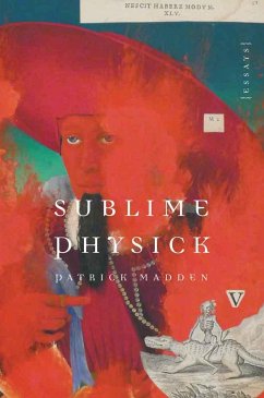 Sublime Physick - Madden, Patrick