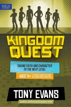 Kingdom Quest: A Strategy Guide for Teens and Their Parents/Mentors - Evans, Tony