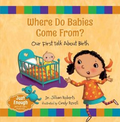 Where Do Babies Come From? - Roberts, Jillian