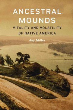 Ancestral Mounds - Miller, Jay