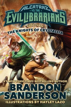 The Knights of Crystallia - Sanderson, Brandon