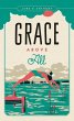 Grace Above All - Bild 1