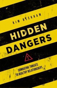 Hidden Dangers - Beckham, Kim; Beckham, Andrew
