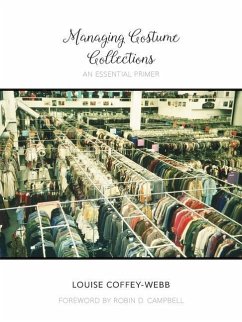 Managing Costume Collections - Coffey-Webb, Louise
