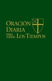 Oración Diaria Para Todos Los Tiempos [Edición Español] (Spanish Edition)
