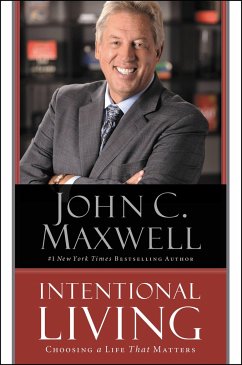 Intentional Living - Maxwell, John C