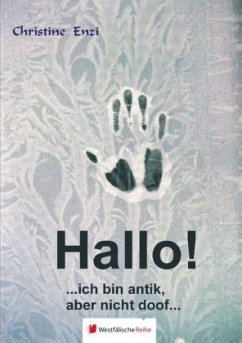 Cover Hallo! ... ich bin antik, aber nicht doof