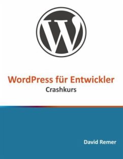 WordPress für Entwickler - Remer, David