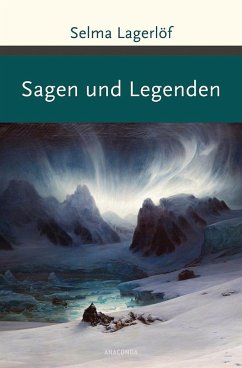 Sagen und Legenden - Lagerlöf, Selma