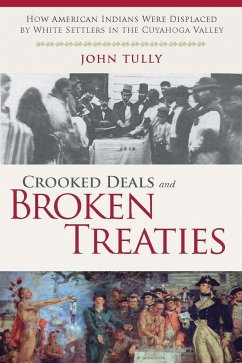 Crooked Deals and Broken Treaties - Tully, John