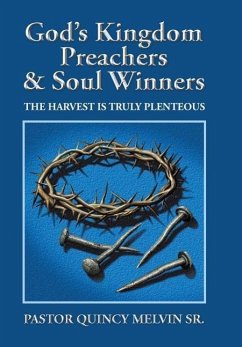 God's Kingdom Preachers & Soul Winners - Melvin Sr., Pastor Quincy
