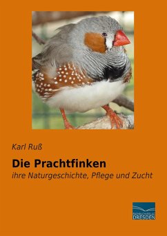 Die Prachtfinken - Ruß, Karl