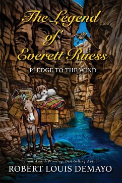 The Legend of Everett Ruess - Demayo, Robert Louis