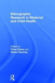 Ethnographic Research in Maternal and Child Health