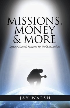 MISSIONS, MONEY & MORE - Walsh, Jay