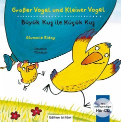 Großer Vogel und Kleiner Vogel. Kinderbuch Deutsch-Türkisch mit Audio-CD - Riday, Glummie