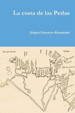 La costa de las Perlas - Guerrero-Kommritz, Jürgen