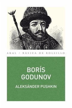 Borís Godunov - Pushkin, Aleksandr Sergueevich; Alexander Pushkin