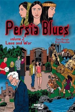 Persia Blues, Volume 2: Love and War - Naraghi, Dara