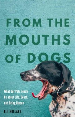 From the Mouths of Dogs - Hollars, B J