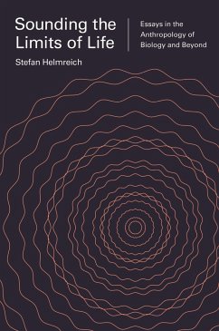 Sounding the Limits of Life - Helmreich, Stefan