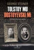 Tolstoy mu Dostoyevski mi - Steiner, George