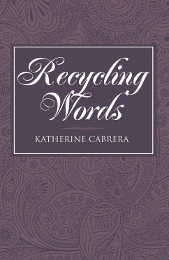 Recycling Words - Cabrera, Katherine