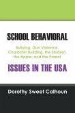 SCHOOL BEHAVIORAL ISSUES IN THE USA