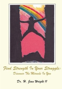 Find Strength In Your Struggle - H. Jean Wright, Ii