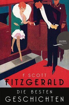Die besten Geschichten. 9 Erzählungen - Fitzgerald, F. Scott