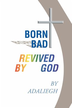 Born Bad Revived by God